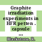 Graphite irradiation experiments in HFR petten . capsule design and sample measurement techniques [E-Book]
