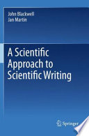 A Scientific Approach to Scientific Writing [E-Book] /