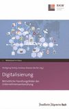 Digitalisierung : betriebliche Handlungsfelder der Unternehmensentwicklung /