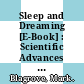 Sleep and Dreaming [E-Book] : Scientific Advances and Reconsiderations /