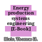 Energy production systems engineering [E-Book] /