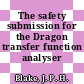 The safety submission for the Dragon transfer function analyser [E-Book]