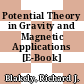 Potential Theory in Gravity and Magnetic Applications [E-Book] /