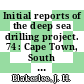 Initial reports of the deep sea drilling project. 74 : Cape Town, South Africa, to Walvis Bay, South Africa June to July 1980