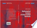 Mathematical Analysis of Urban Spatial Networks [E-Book] /
