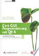 C++ GUI Programmierung mit Qt 4 /