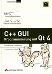 C++ GUI Programmierung mit Qt 4 : die offizielle Einführung /