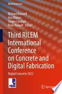 Third RILEM International Conference on Concrete and Digital Fabrication [E-Book] : Digital Concrete 2022 /