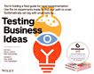 Testing business ideas : you're holding a field guide for rapid experimentation ; use the 44 experiments inside to find your path to scale ; systematically win big with small bets by ... /