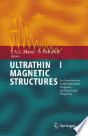 Ultrathin Magnetic Structures I [E-Book] : An Introduction to the Electronic, Magnetic and Structural Properties /