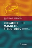 Ultrathin magnetic structures. 3. Fundamentals of nanomagnetism /