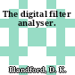 The digital filter analyser.