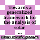 Towards a generalized framework for the analysis of solar cell performance based on the principle of detailed balance /