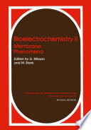 Bioelectrochemistry II [E-Book] : Membrane Phenomena /