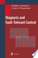 Diagnosis and Fault-Tolerant Control [E-Book] /