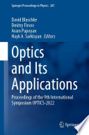 Optics and Its Applications [E-Book] : Proceedings of the 9th International Symposium OPTICS-2022 /