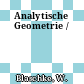 Analytische Geometrie /