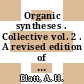 Organic syntheses . Collective vol. 2 . A revised edition of annual volumes 10 - 19