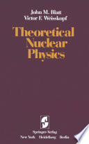 Theoretical Nuclear Physics [E-Book] /