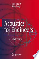 Acoustics for Engineers [E-Book] : Troy Lectures /