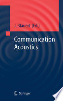 Communication Acoustics [E-Book] /