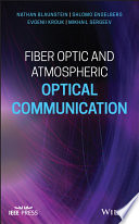 Fiber optic and atmospheric optical communication [E-Book] /