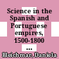 Science in the Spanish and Portuguese empires, 1500-1800 / [E-Book]
