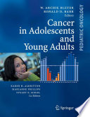 Cancer in Adolescents and Young Adults [E-Book] /