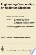 Engineering Compendium on Radiation Shielding [E-Book] : Volume I: Shielding Fundamentals and Methods /