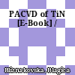 PACVD of TiN [E-Book] /