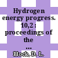 Hydrogen energy progress. 10,2 : proceedings of the 10th World Hydrogen Energy Conference Cocoa Beach, Florida, USA 20-24 June 1994 /