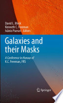 Galaxies and their Masks [E-Book] : A Conference in Honour of K.C. Freeman, FRS /