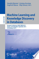 Machine Learning and Knowledge Discovery in Databases [E-Book] : European Conference, ECML PKDD 2013, Prague, Czech Republic, September 23-27, 2013, Proceedings, Part II /