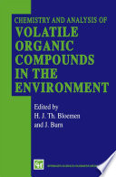 Chemistry and Analysis of Volatile Organic Compounds in the Environment [E-Book] /