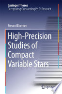 High-Precision Studies of Compact Variable Stars [E-Book] /