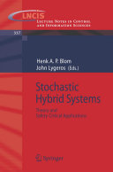 Stochastic Hybrid Systems [E-Book] : Theory and Safety Critical Applications /