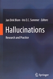 Hallucinations : research and practice /
