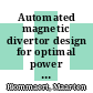 Automated magnetic divertor design for optimal power exhaust /