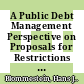A Public Debt Management Perspective on Proposals for Restrictions on Short Selling of Sovereign Debt [E-Book] /