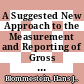 A Suggested New Approach to the Measurement and Reporting of Gross Short- Term Borrowing Operations by Governments [E-Book] /