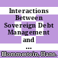 Interactions Between Sovereign Debt Management and Monetary Policy Under Fiscal Dominance and Financial Instability [E-Book] /