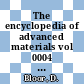 The encyclopedia of advanced materials vol 0004 : S - z.