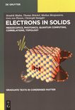Electrons in solids : mesoscopics, photonics, quantum computing, correlations, topology /