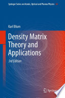 Density Matrix Theory and Applications [E-Book] /