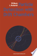 Particle Detection with Drift Chambers [E-Book] /