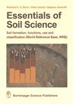 Essentials of soil science : soil formation, functions, use and classification (World Reference Base WRB) /