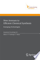 New Avenues to Efficient Chemical Synthesis [E-Book] : Emerging Technologies /