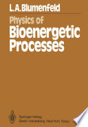 Physics of Bioenergetic Processes [E-Book] /