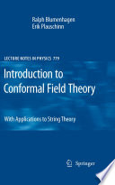 Introduction to Conformal Field Theory [E-Book] : With Applications to String Theory /