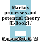 Markov processes and potential theory [E-Book] /